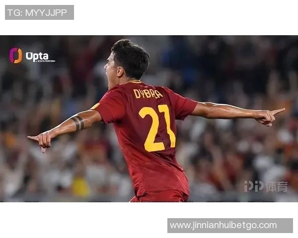 罗马意甲参赛名单出炉迪巴拉伤愈回归安吉利诺因流感缺席